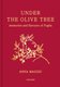 Under the Olive Tree - Memories and Flavours of Puglia by Anna Maggio.jpg